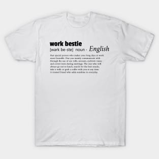 Work Bestie T-Shirt